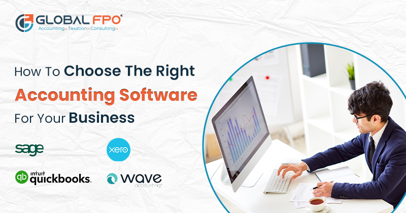 How to Choose the Right Accounting Software for Your Business?